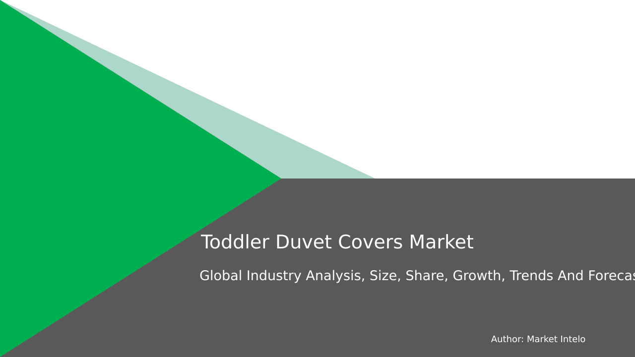 Toddler Duvet Covers Market Research Report 2033